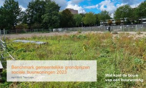 Benchmark gemeentelijke grondprijzen sociale huurwoningen 2023